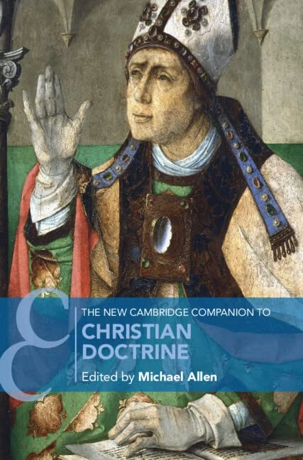 The New Cambridge Companion to Christian Doctrine (Cambridge Companions to Religion)