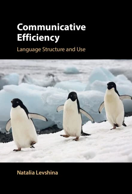 Communicative Efficiency: Language Structure and Use - Image 1