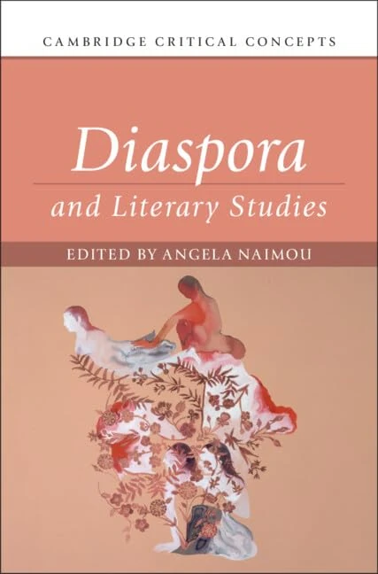 Diaspora and Literary Studies (Cambridge Critical Concepts)