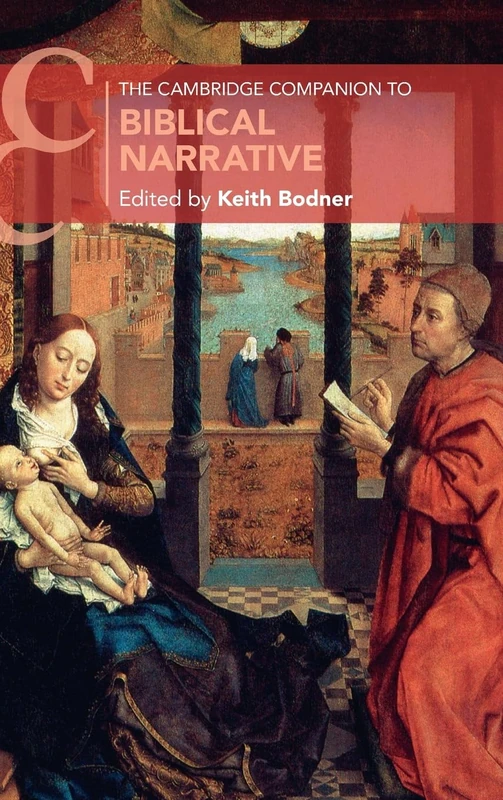 The Cambridge Companion to Biblical Narrative (Cambridge Companions to Religion)