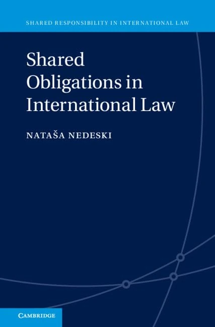 Shared Obligations in International Law (Shared Responsibility in International Law)