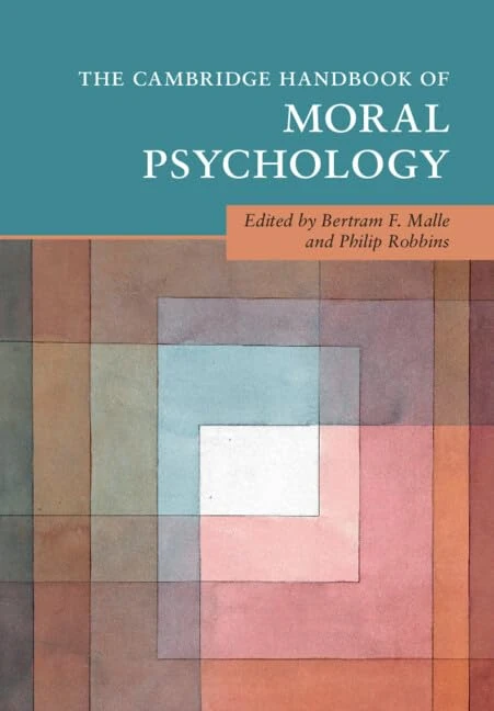 The Cambridge Handbook of Moral Psychology (Cambridge Handbooks in Psychology)