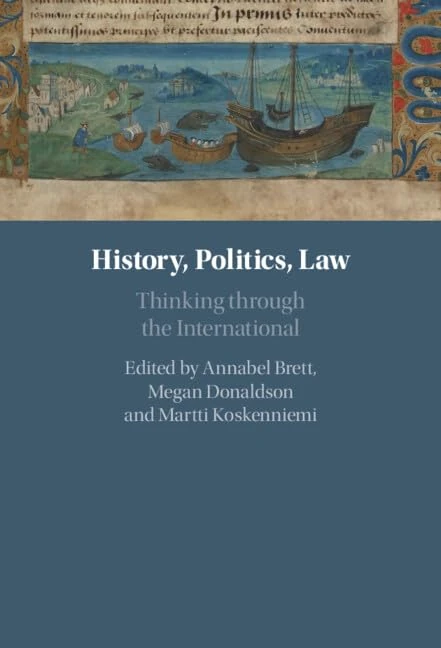 History, Politics, Law: Thinking through the International