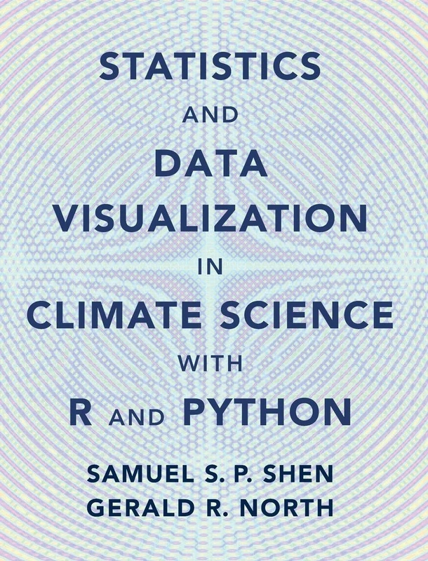 Statistics and Data Visualization in Climate Science with R and Python