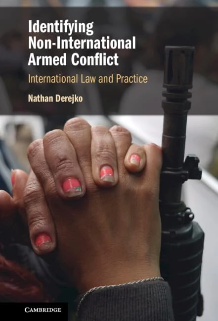 Identifying Non-International Armed Conflict: International Law and Practice