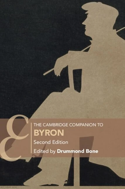 The Cambridge Companion to Byron: Second Edition (Cambridge Companions to Literature)