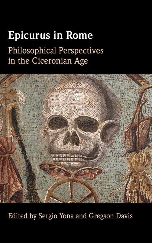 Epicurus in Rome: Philosophical Perspectives in the Ciceronian Age - Image 1