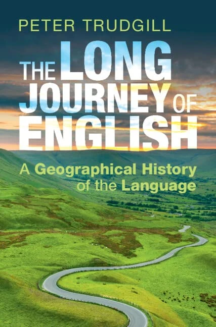 The Long Journey of English: A Geographical History of the Language - Image 1