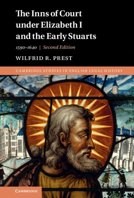 The Inns of Court under Elizabeth I and the Early Stuarts: 1590–1640 (Cambridge Studies in English Legal History)