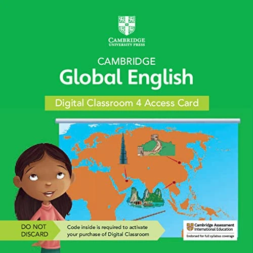 Cambridge Global English Digital Classroom 4 Access Card (1 Year Site Licence): For Cambridge Primary and Lower Secondary English as a Second Language (Cambridge Primary Global English)