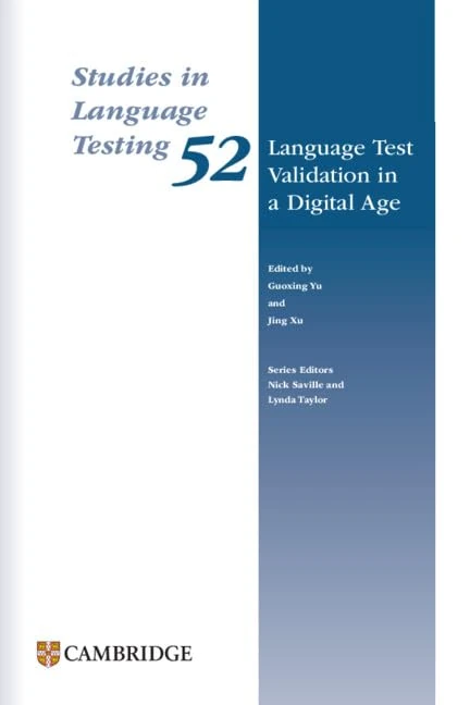 Language Test Validation in a Digital Age Paperback (Studies in Language Testing)