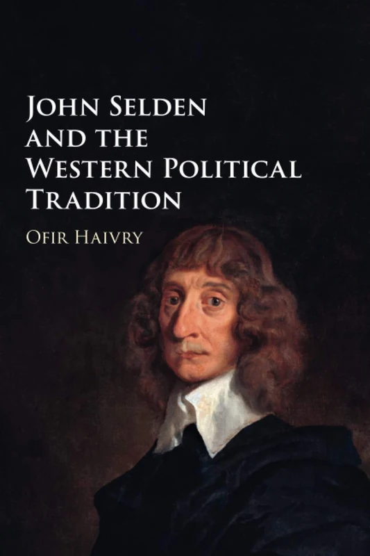 John Selden and the Western Political Tradition