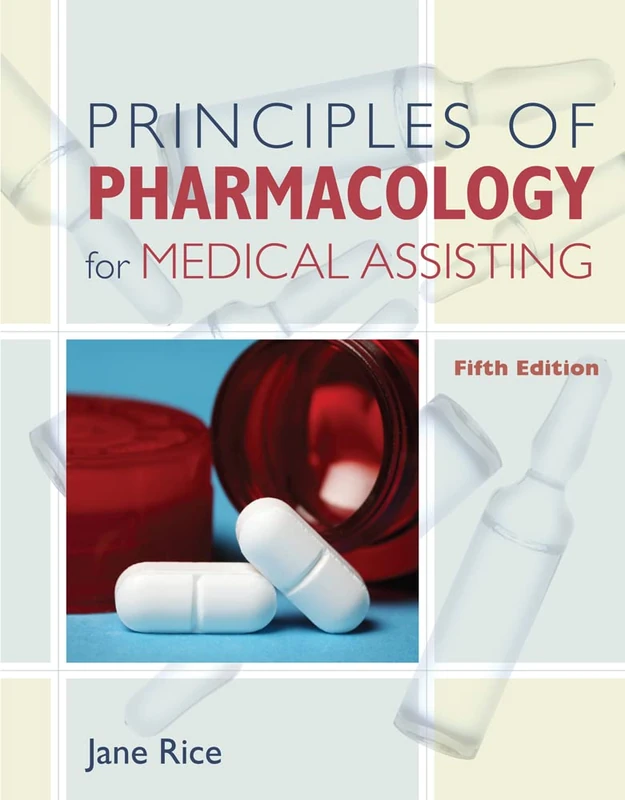 Principles of Pharmacology for Medical Assisting