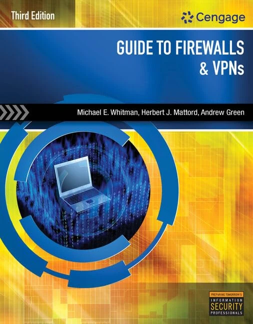 Guide to Firewalls and VPNs