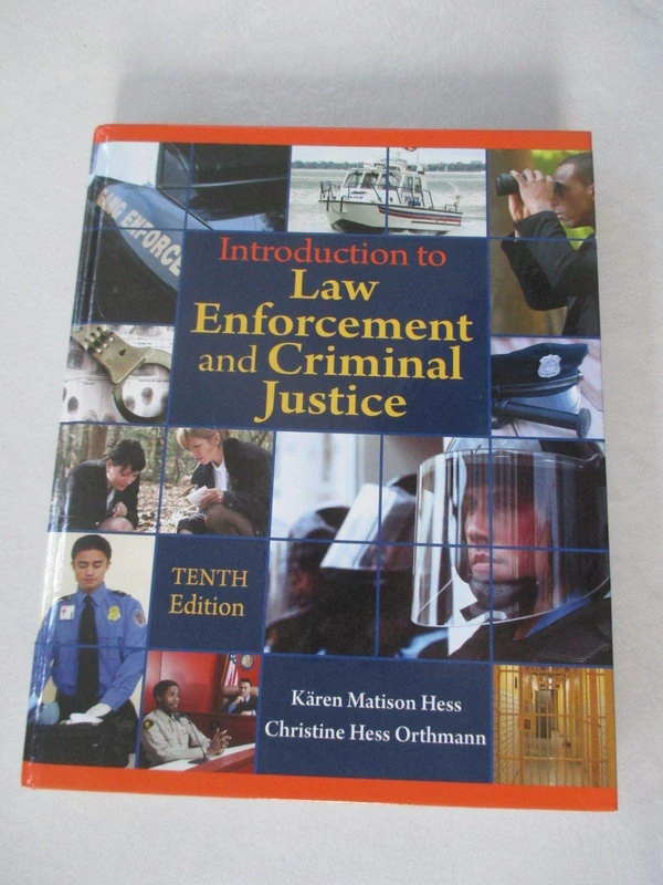 Introduction to Law Enforcement and Criminal Justice