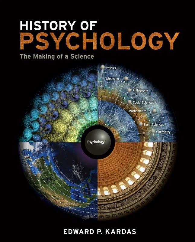 History of Psychology : The Making of a Science