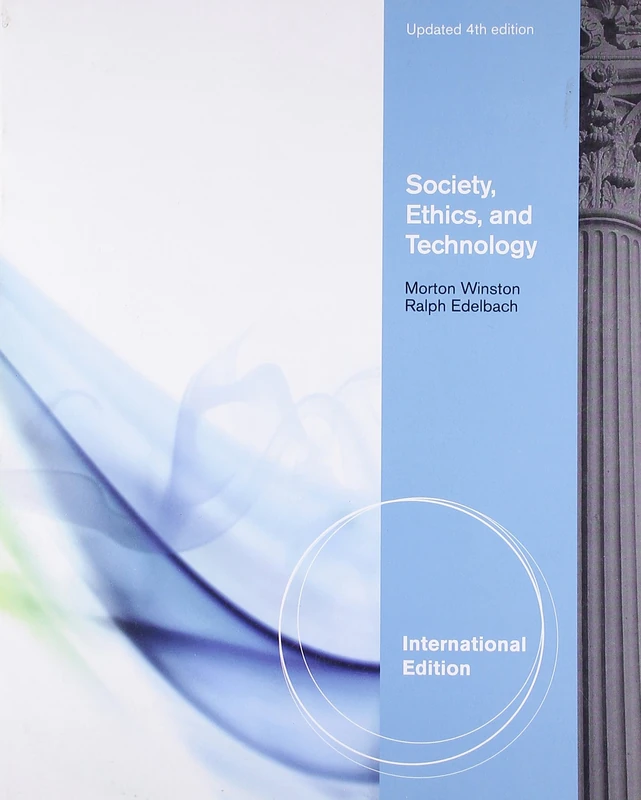 Society, Ethics, and Technology