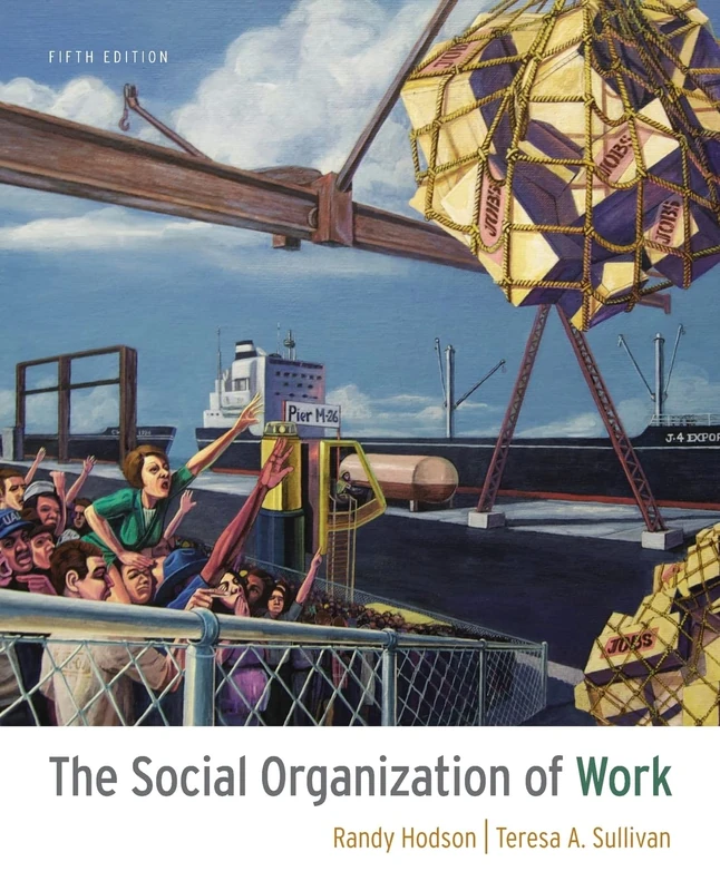 The Social Organization of Work - Image 1