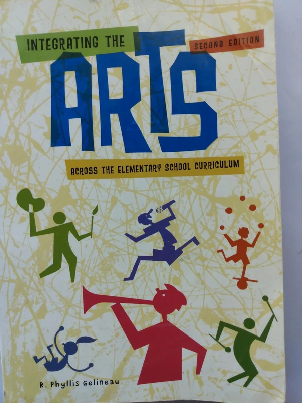 Integrating the Arts Across the Elementary School Curriculum (What's New in Education)