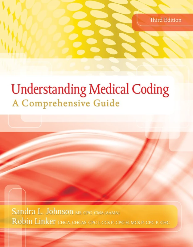 Understanding Medical Coding: A Comprehensive Guide (Book Only)