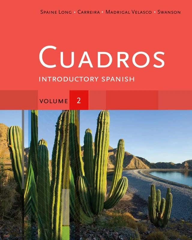 Cuadros Student Text, Volume 2 of 4: Introductory Spanish (Explore Our New Spanish 1st Editions)