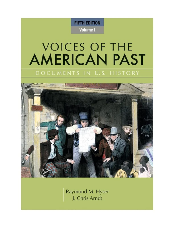 Voices of the American Past, Volume I: Documents in U.s. History: 1
