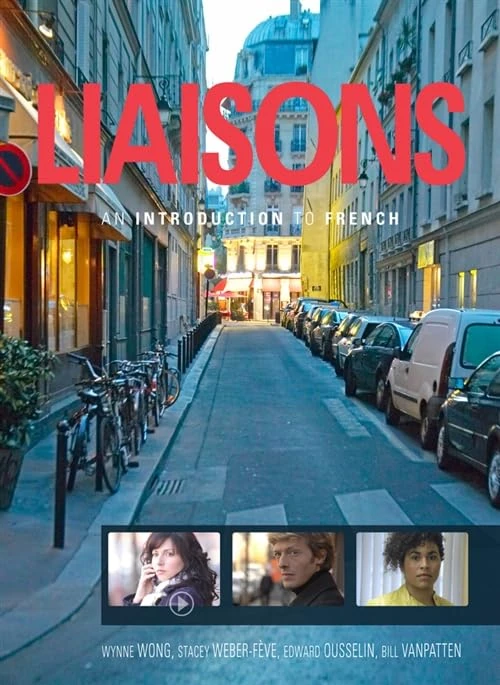 Student Activities Manual Audio Program for Wong/Weber-Feve/Ousselin/Vanpatton's Liaisons: An Introduction to French, Enhanced
