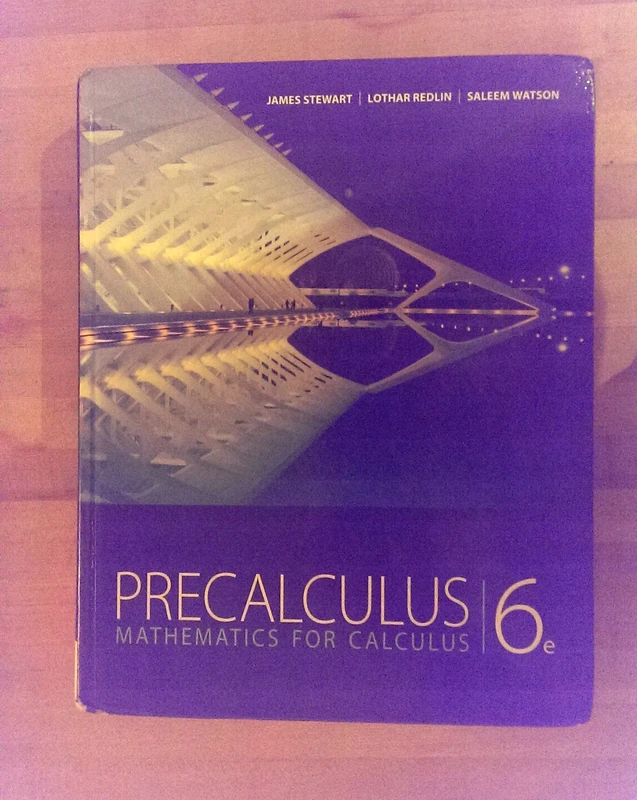 Precalculus: Mathematics for Calculus (High School Edition)