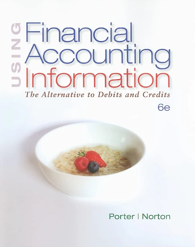 Using Financial Accounting: The Alternative to Debits and Credits
