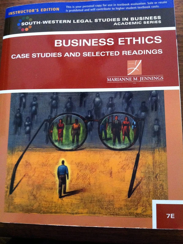 Business Ethics: Case Studies and Selected Readings (South-Western Legal Studies in Business Academic)
