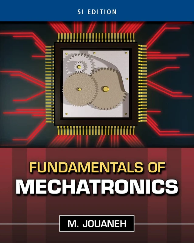 Fundamentals of Mechatronics, SI Edition