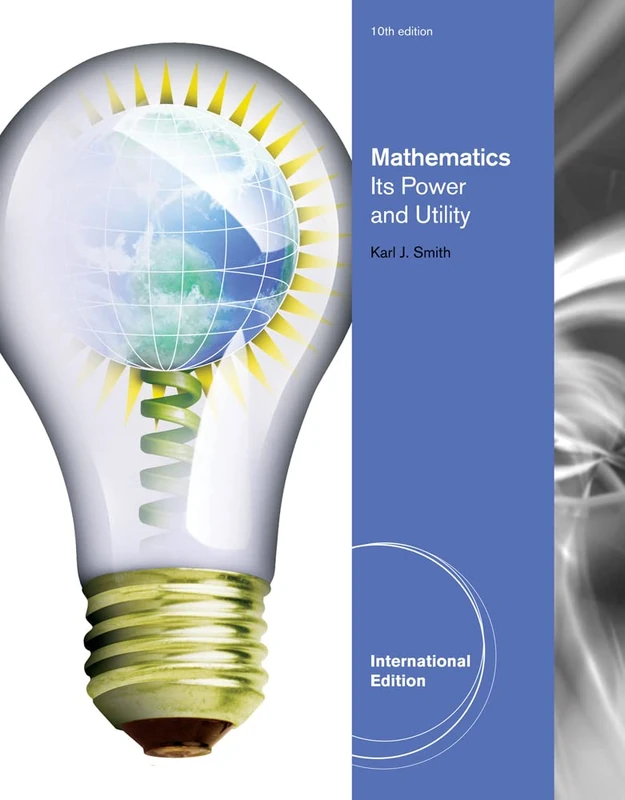 Mathematics: Its Power and Utility, International Edition
