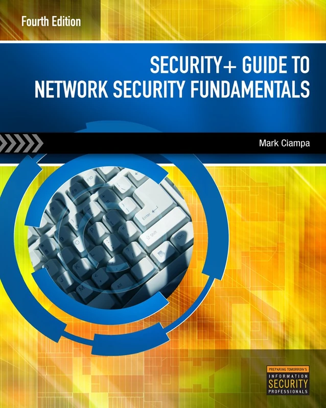 Cengage Security+ Guide to Network Security Fundamentals 4e