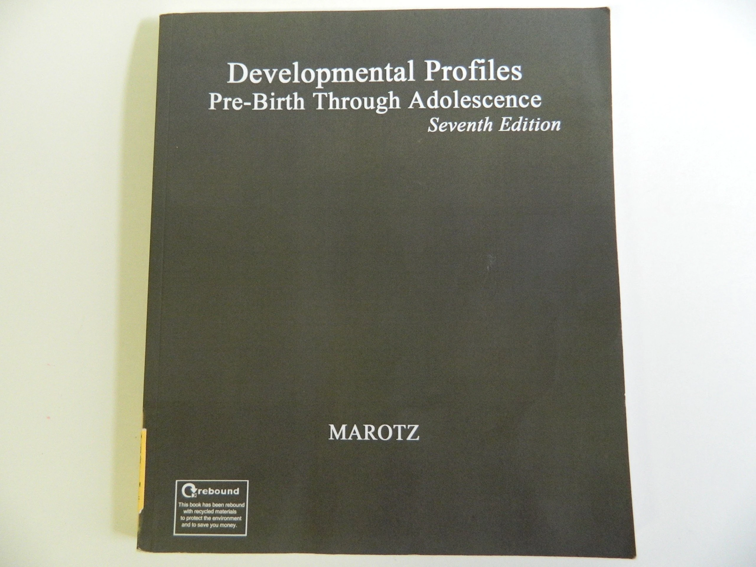 Developmental Profiles: Pre-birth Through Twelve