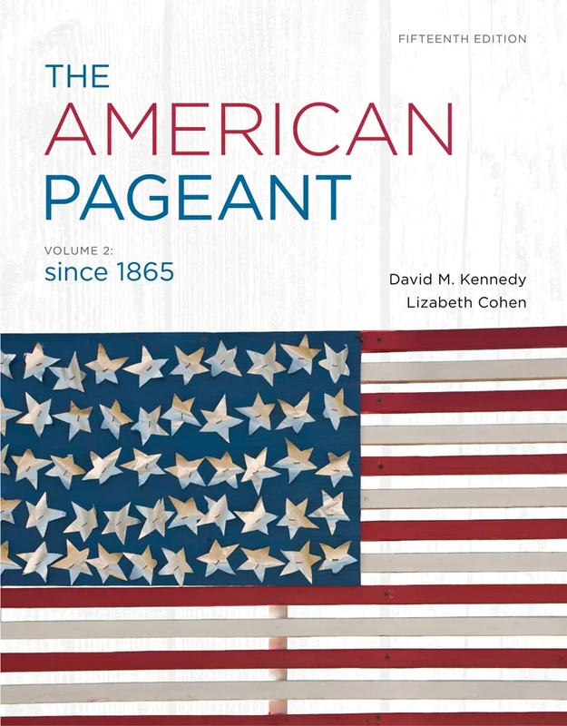 Cengage Learning The American Pageant, Volume 2 - History Text