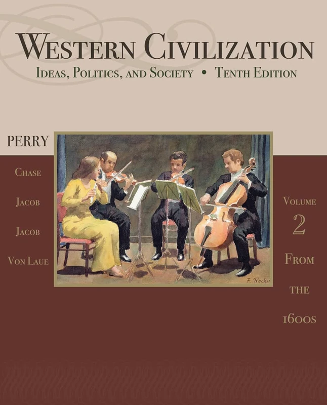 Western Civilization: Ideas, Politics, and Society, Volume II: From 1600: 2