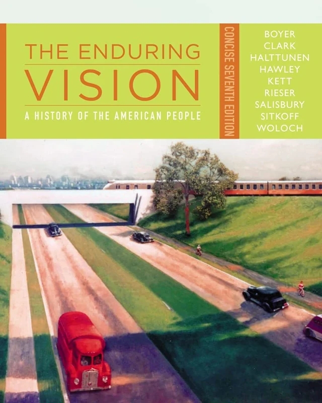 The Enduring Vision: A History of the American People, Concise (Mindtap Course List)