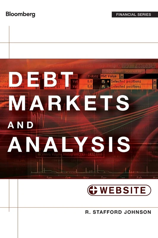 Debt Markets and Analysis, + Website: 135 (Bloomberg Financial)