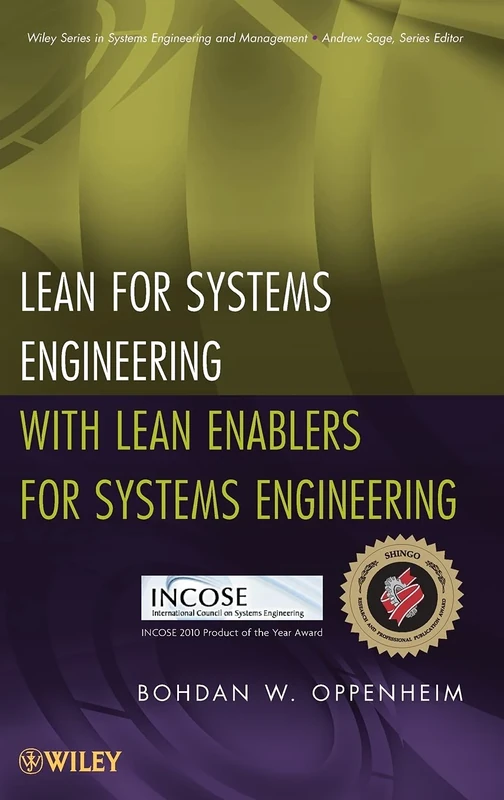 Lean for Systems Engineering with Lean Enablers for Systems Engineering (Wiley Series in Systems Engineering and Management)