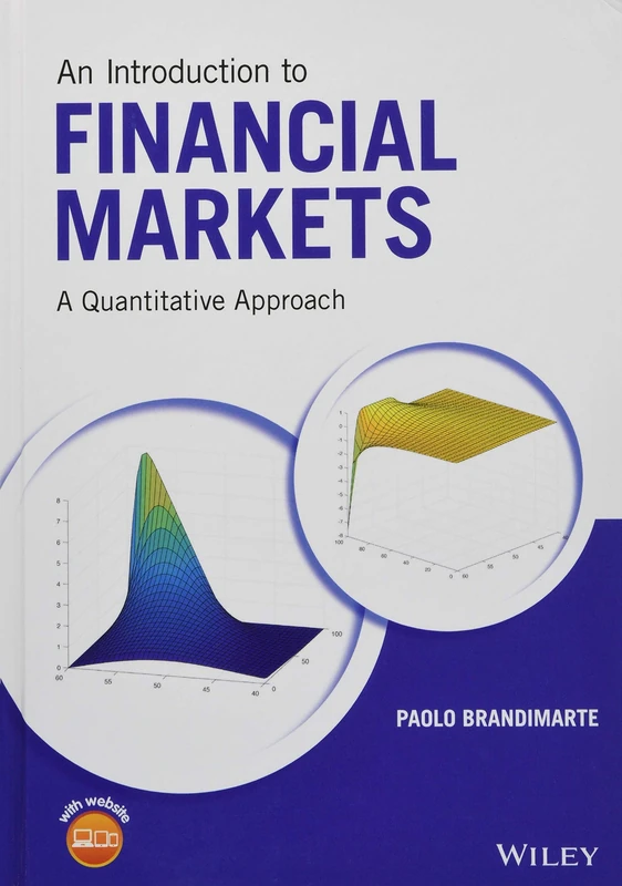 An Introduction to Financial Markets: A Quantitative Approach