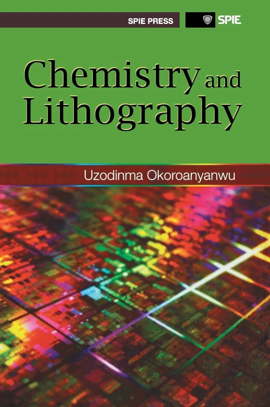 Chemistry and Lithography (Press Monograph, 192)
