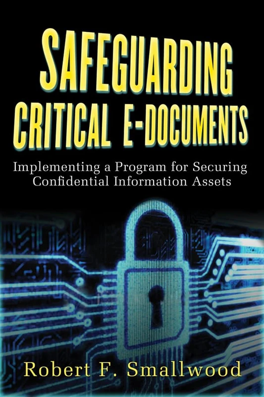 Information Technology Best Practices for Auditors and Managers: Audit, Attest, and Financial Management (Wiley Corporate F&A)