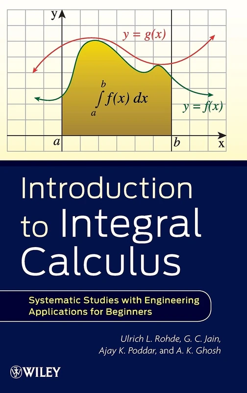 Wiley Introduction to Integral Calculus for Engineering Students