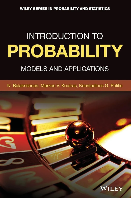Introduction to Probability: Models and Applications (Wiley Series in Probability and Statistics)