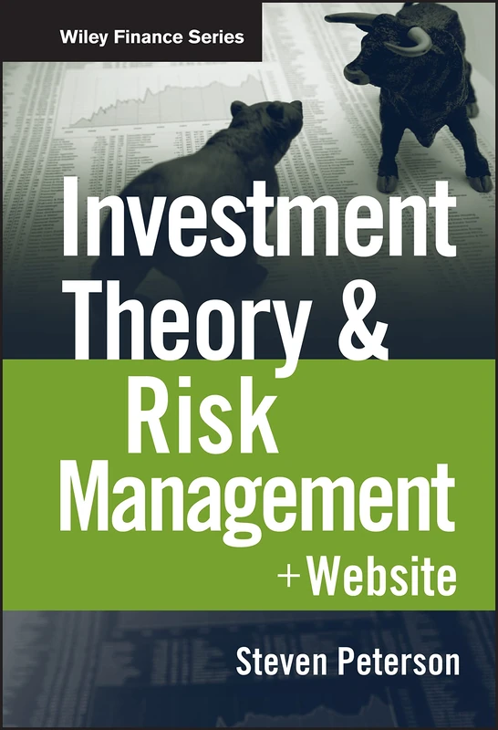 Investment Theory and Risk Management: 711 (Wiley Finance)