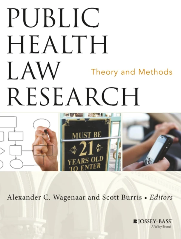 Public Health Law Research: Theory and Methods