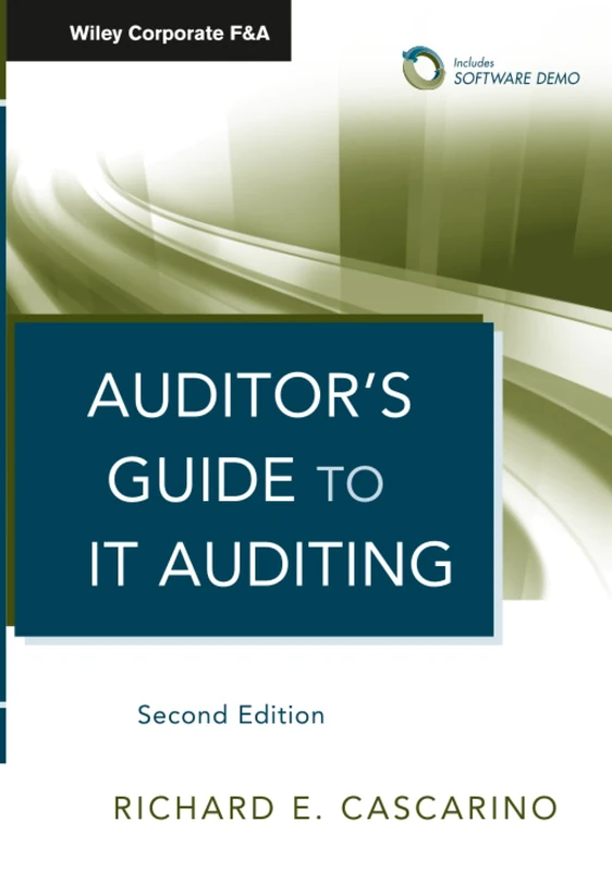 Auditor's Guide to IT Auditing: 583 (Wiley Corporate F&A)