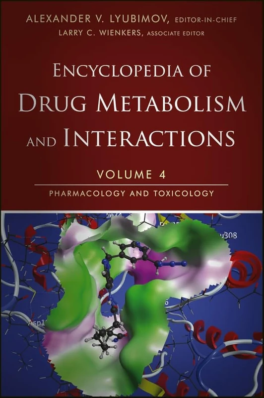 Wiley Encyclopedia of Drug Metabolism and Interactions