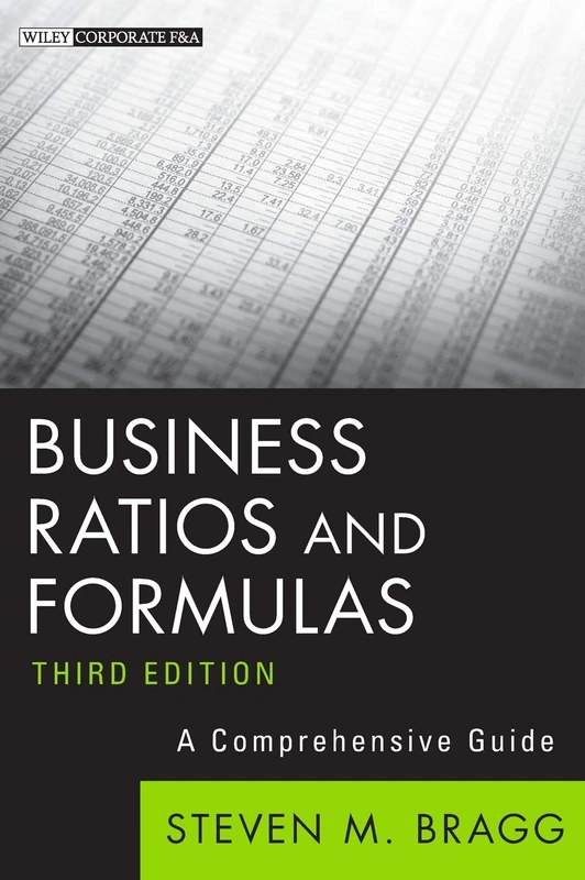 Business Ratios and Formulas: A Comprehensive Guide: 577 (Wiley Corporate F&A) - Image 1