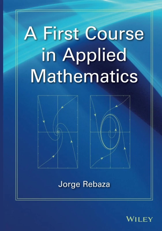 A First Course in Applied Mathematics